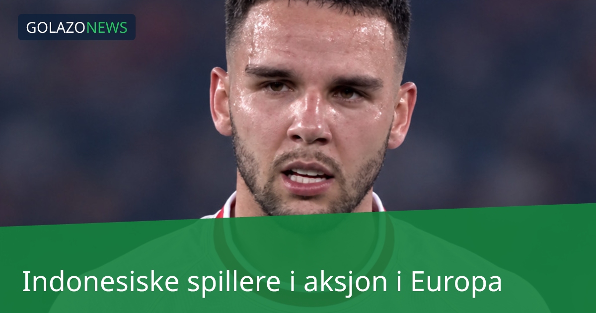 Indonesiske spillere i aksjon i Europa