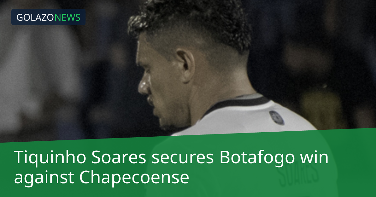 Tiquinho Soares ghi bàn quyết định giúp Botafogo thắng Chapecoense