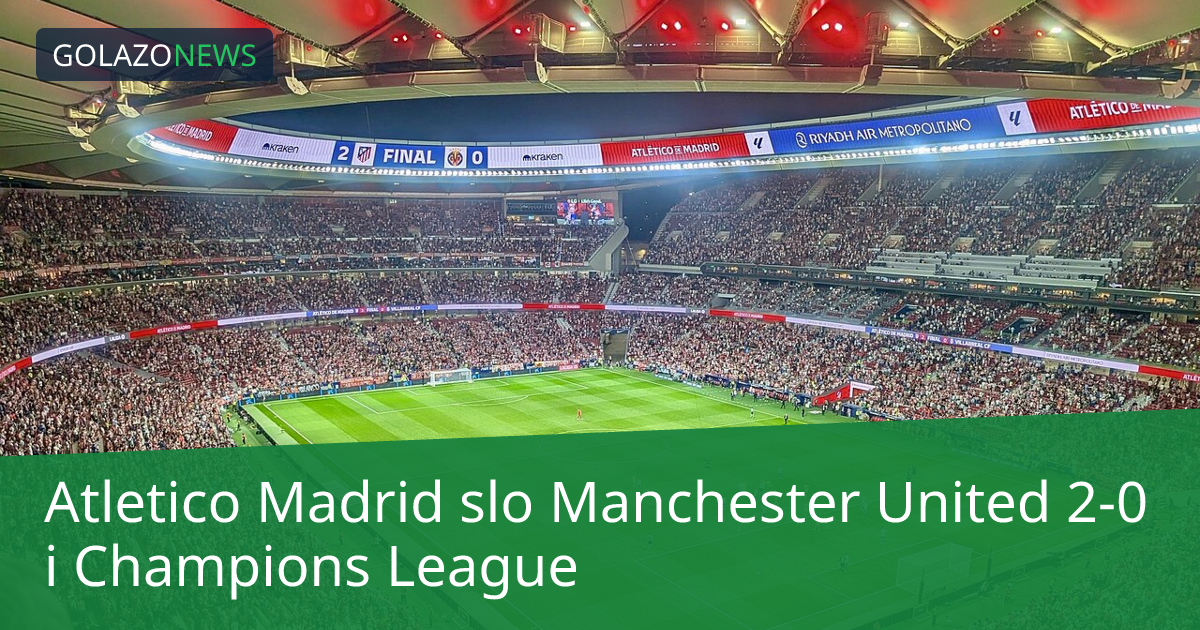 Atletico Madrid slo Manchester United 2-0 i Champions League