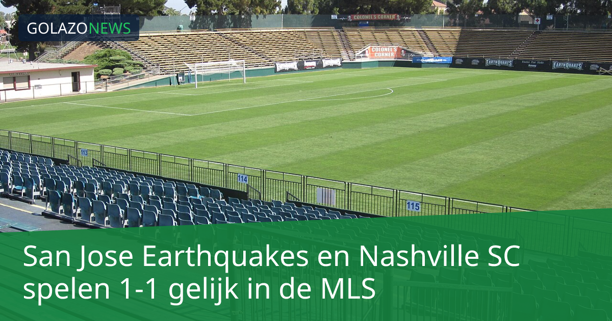 San Jose Earthquakes en Nashville SC spelen 1-1 gelijk in de MLS