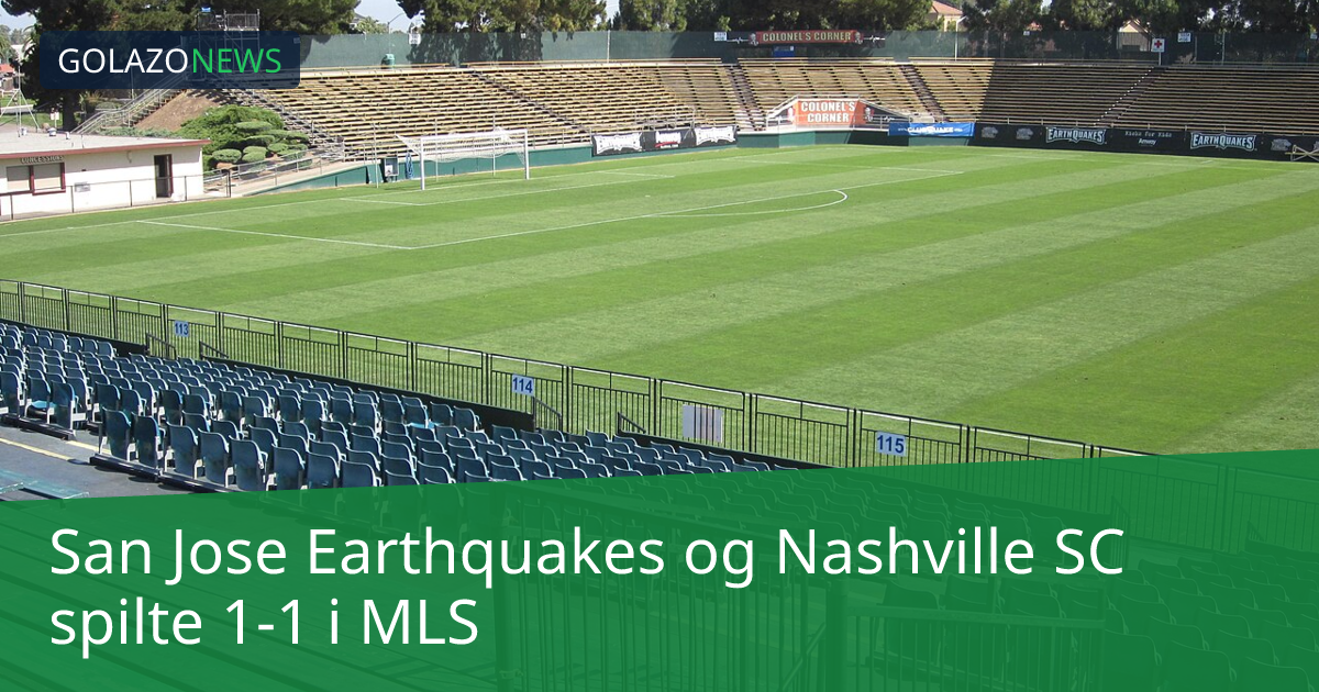 San Jose Earthquakes og Nashville SC spilte 1-1 i MLS