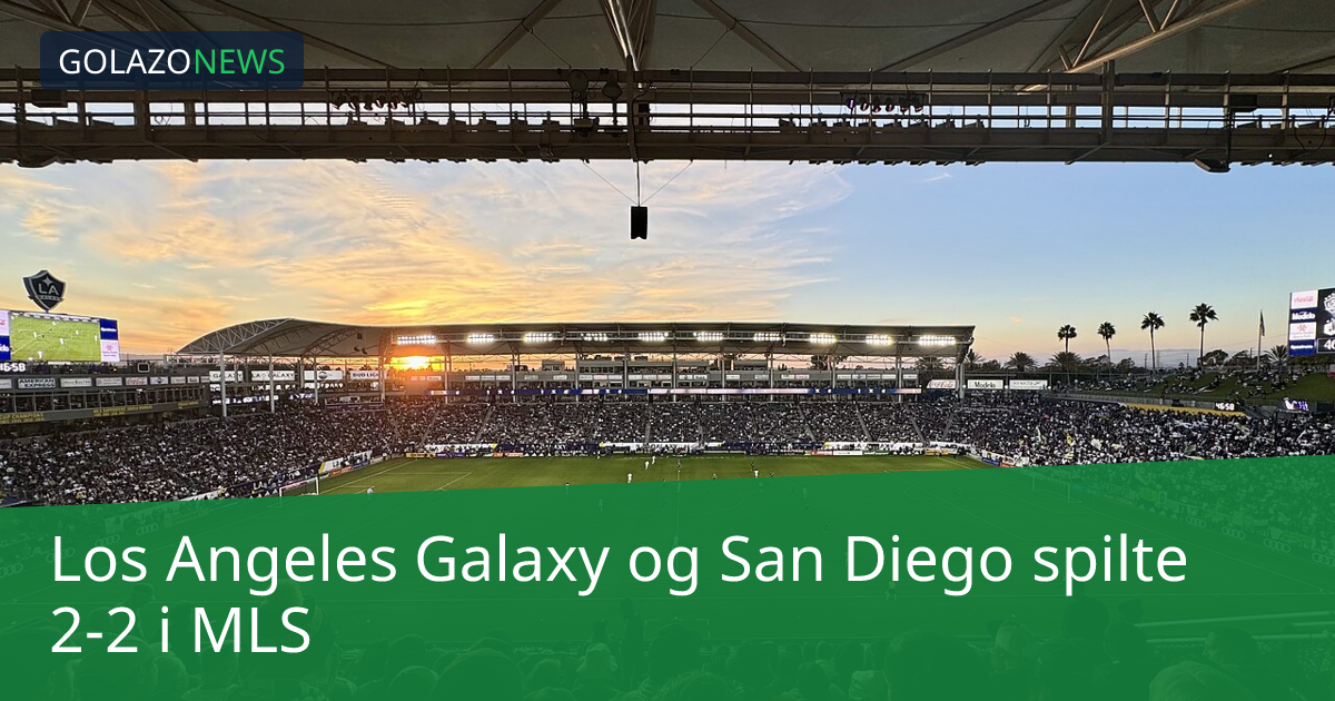 Los Angeles Galaxy og San Diego spilte 2-2 i MLS