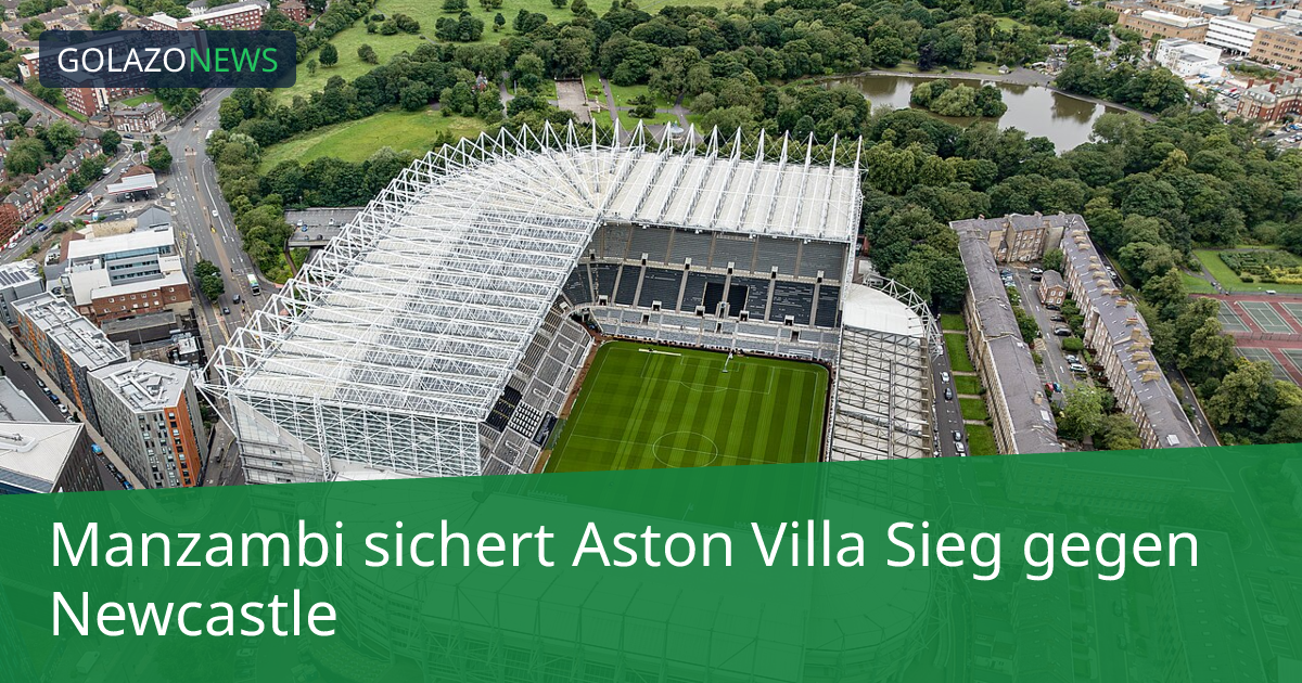 Manzambi sichert Aston Villa Sieg gegen Newcastle