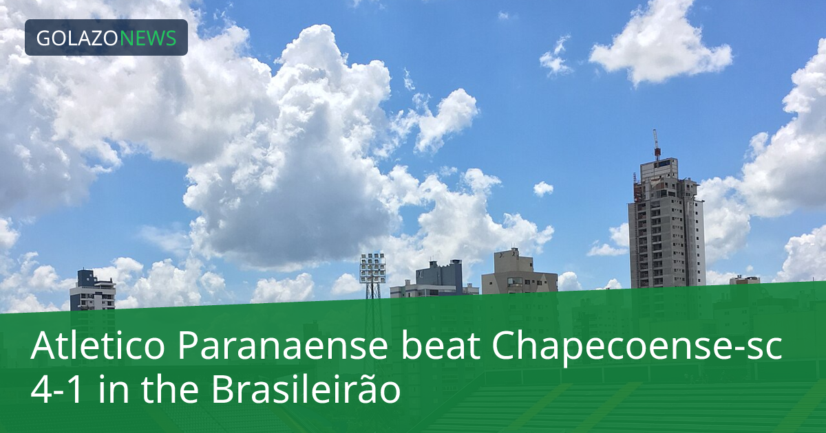 Atletico Paranaense ชนะ Chapecoense-sc 4-1 ในBrasileirão