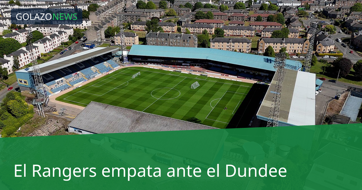El Rangers empata ante el Dundee