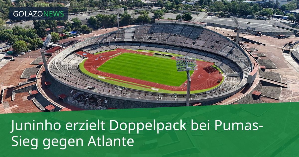 Juninho erzielt Doppelpack bei Pumas-Sieg gegen Atlante
