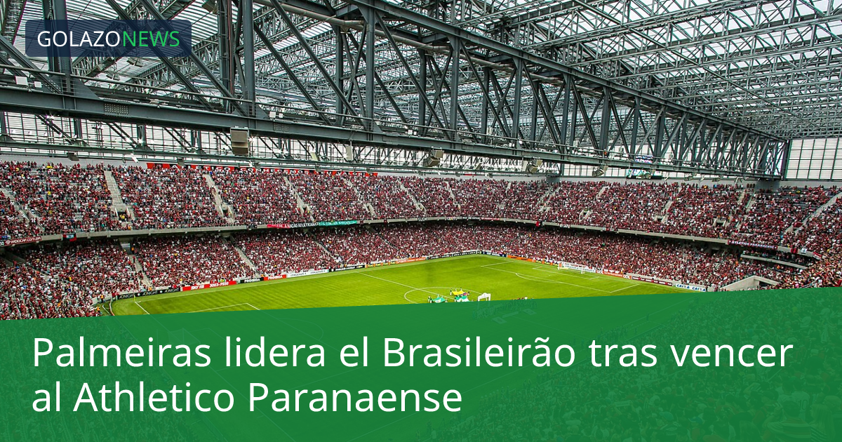 Palmeiras lidera el Brasileirão tras vencer al Athletico Paranaense