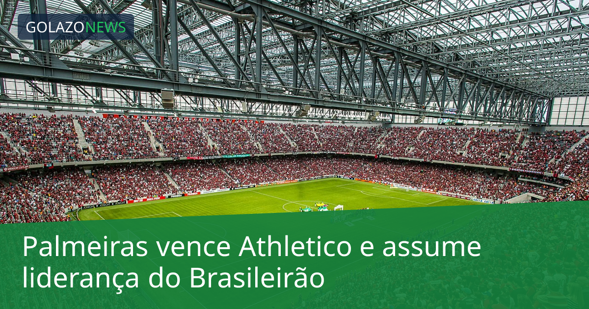 Palmeiras vence Athletico e assume liderança do Brasileirão