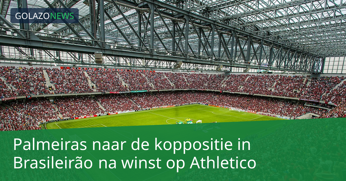 Palmeiras naar de koppositie in Brasileirão na winst op Athletico