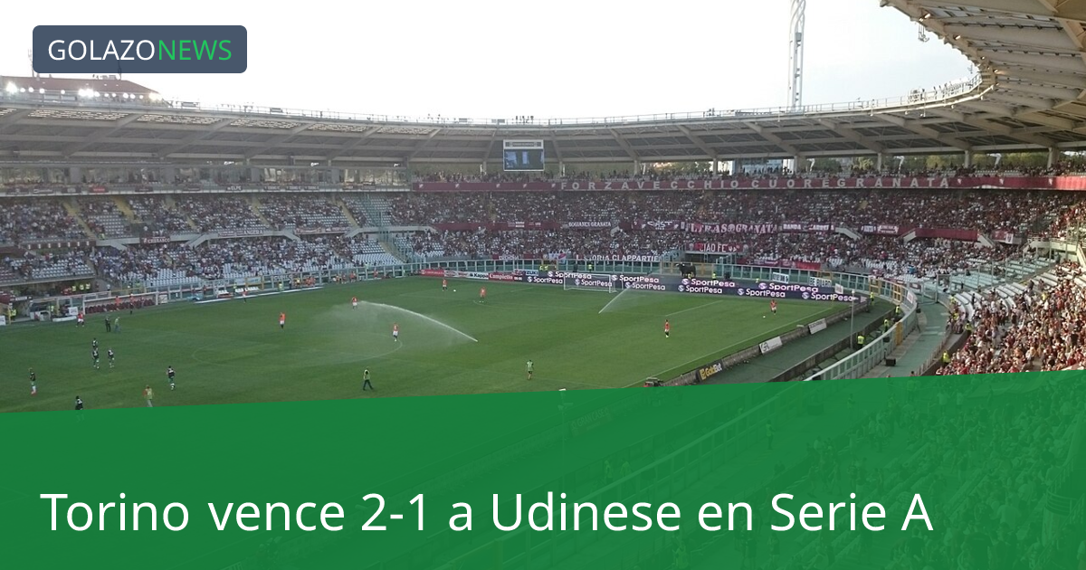 Torino vence 2-1 a Udinese en Serie A