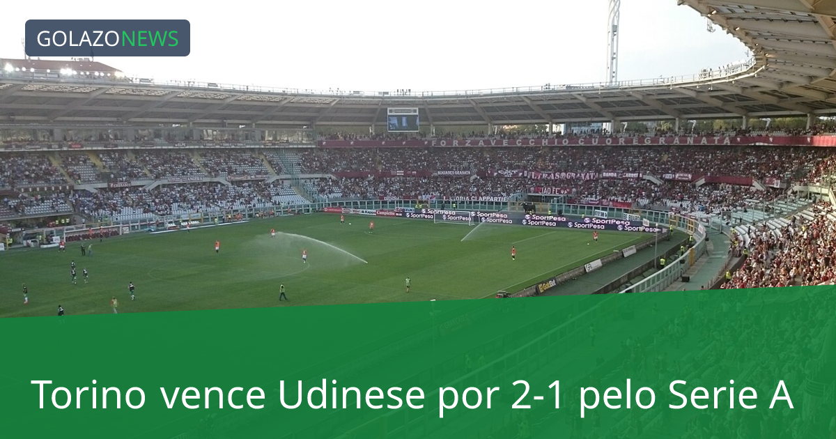 Torino vence Udinese por 2-1 pelo Serie A