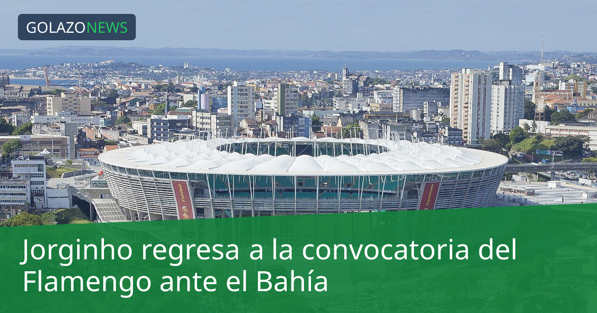 Jorginho regresa a la convocatoria del Flamengo ante el Bahía