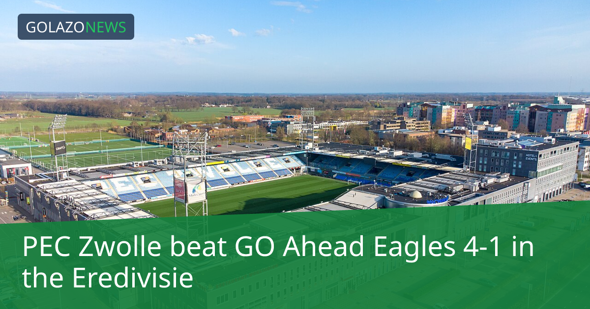 Eredivisie: PEC Zwolle, GO Ahead Eagles에 4-1 승리
