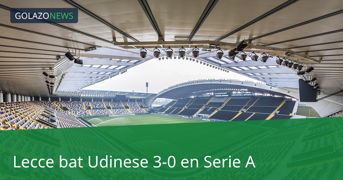 Lecce bat Udinese 3-0 en Serie A