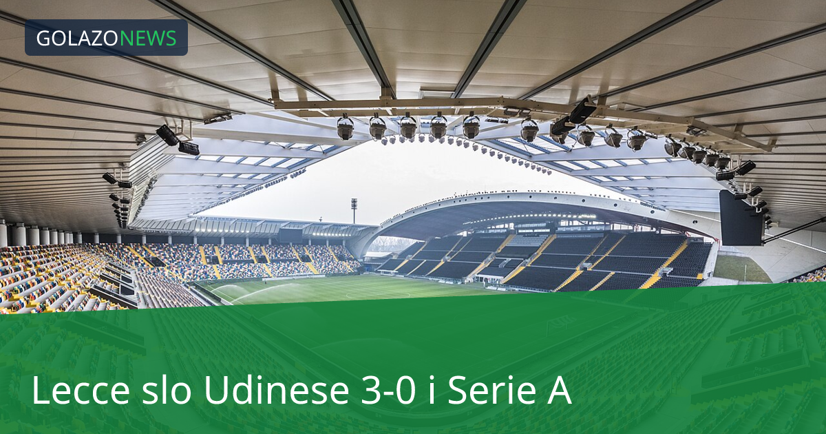 Lecce slo Udinese 3-0 i Serie A