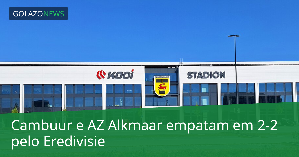 Cambuur e AZ Alkmaar empatam em 2-2 pelo Eredivisie