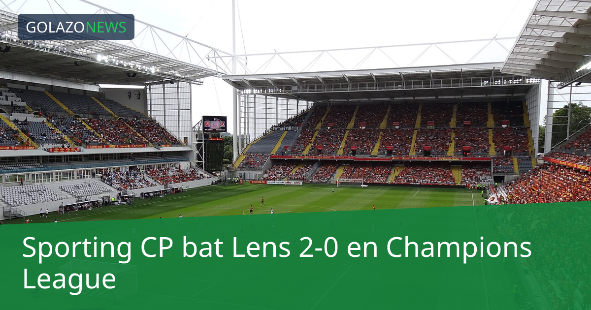 Sporting CP bat Lens 2-0 en Champions League