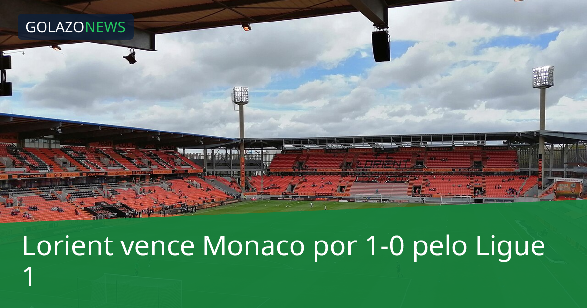 Lorient vence Monaco por 1-0 pelo Ligue 1