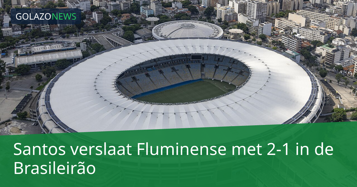 Santos verslaat Fluminense met 2-1 in de Brasileirão