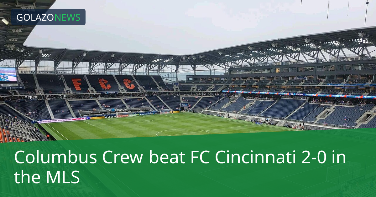 Columbus Crew thắng FC Cincinnati 2-0 tại MLS