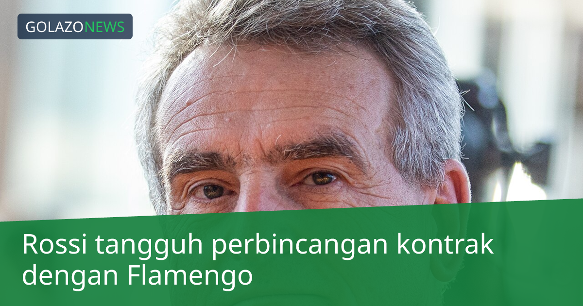 Rossi tangguh perbincangan kontrak dengan Flamengo