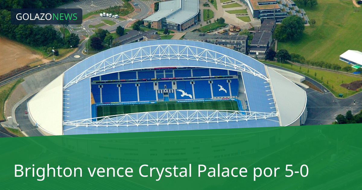 Brighton vence Crystal Palace por 5-0