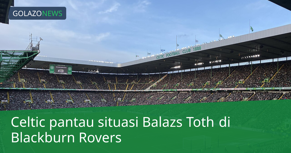 Celtic pantau situasi Balazs Toth di Blackburn Rovers