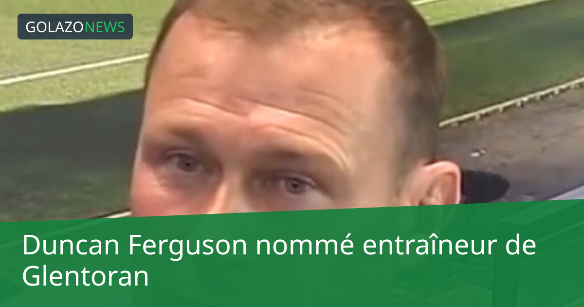 Duncan Ferguson nommé entraîneur de Glentoran