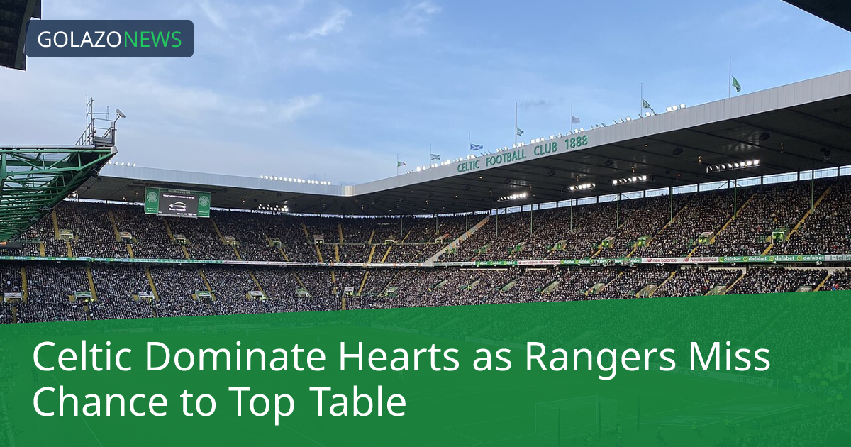 Celtic giành chiến thắng đậm, Rangers đánh rơi điểm số