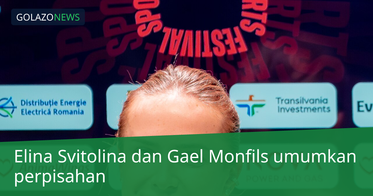 Elina Svitolina dan Gael Monfils umumkan perpisahan