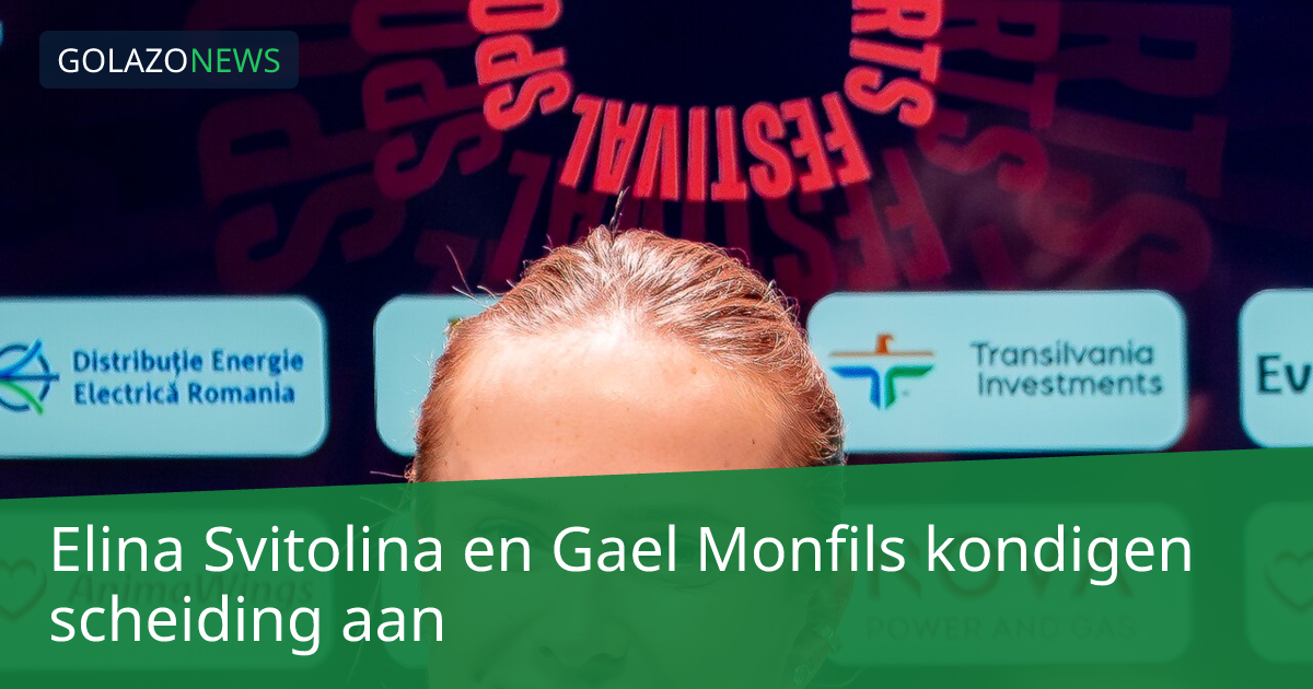Elina Svitolina en Gael Monfils kondigen scheiding aan