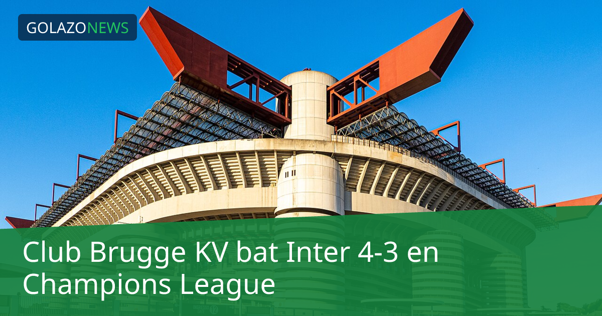 Club Brugge KV bat Inter 4-3 en Champions League