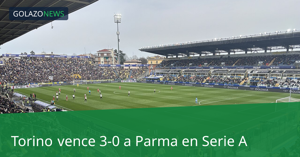 Torino vence 3-0 a Parma en Serie A