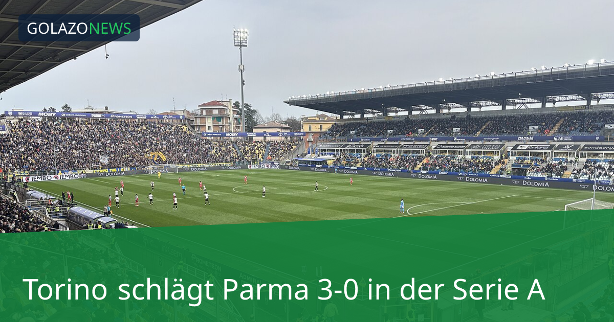 Torino schlägt Parma 3-0 in der Serie A