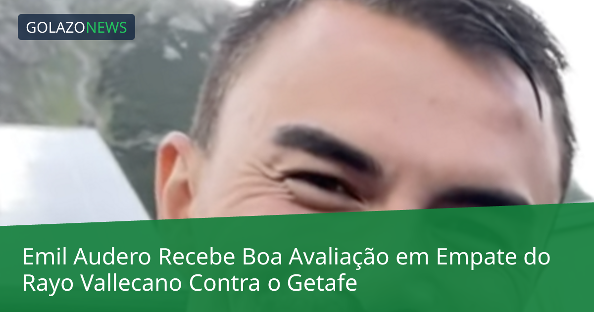 Emil Audero Recebe Boa Avaliação em Empate do Rayo Vallecano Contra o Getafe