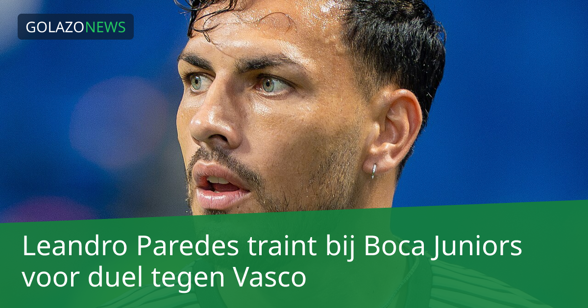 Leandro Paredes traint bij Boca Juniors voor duel tegen Vasco