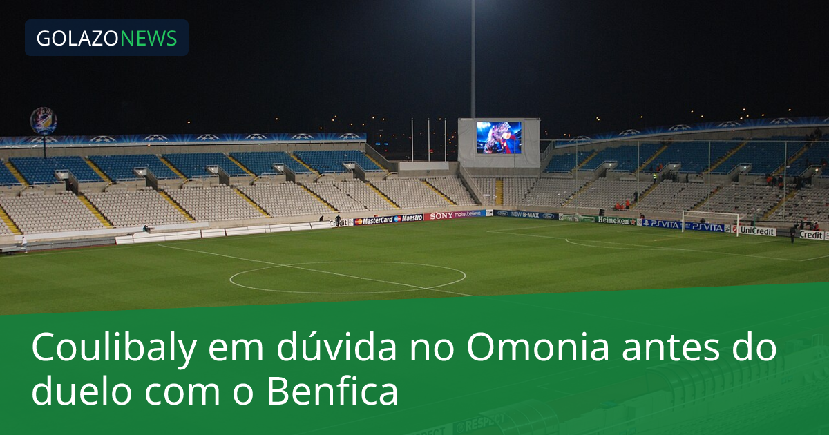 Coulibaly em dúvida no Omonia antes do duelo com o Benfica