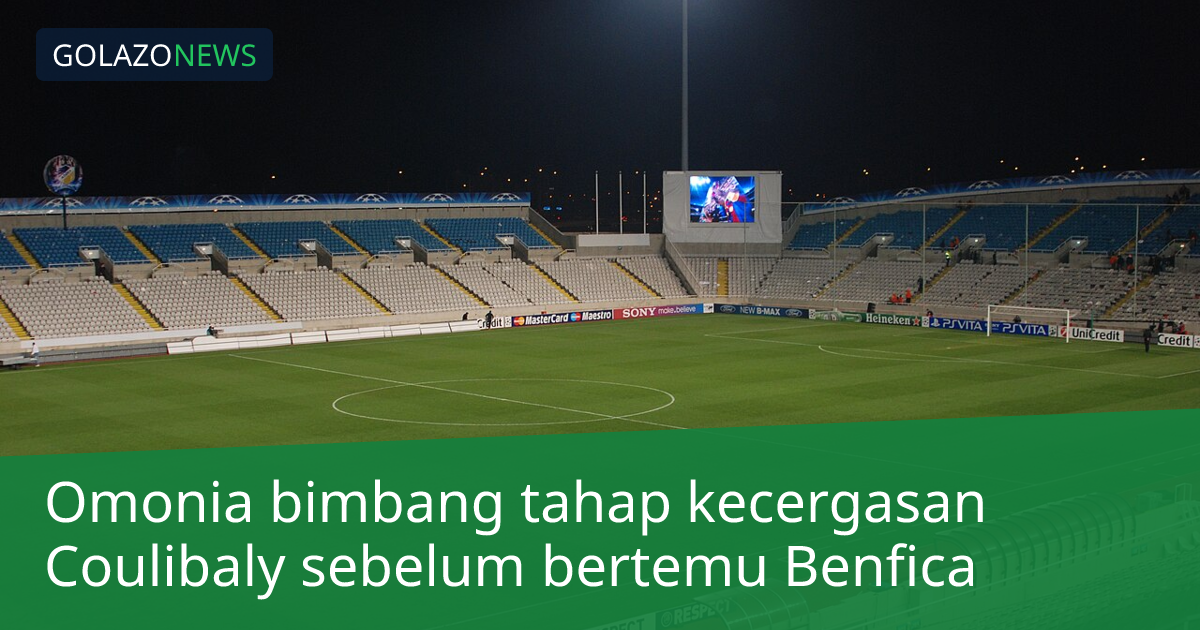 Omonia bimbang tahap kecergasan Coulibaly sebelum bertemu Benfica