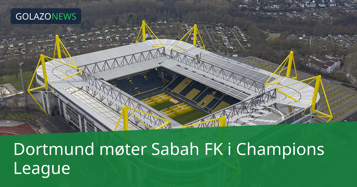 Dortmund møter Sabah FK i Champions League
