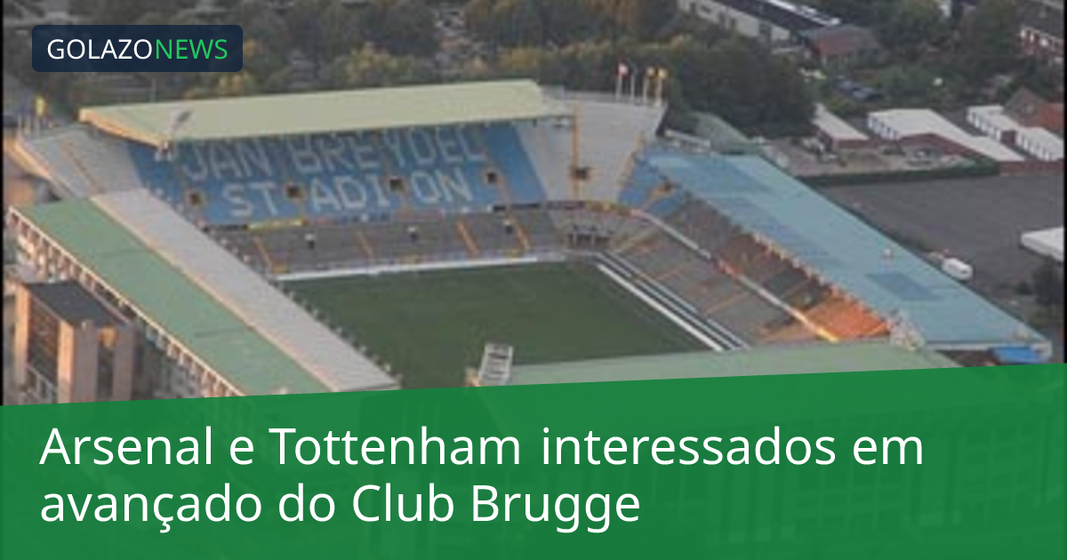 Arsenal e Tottenham interessados em avançado do Club Brugge
