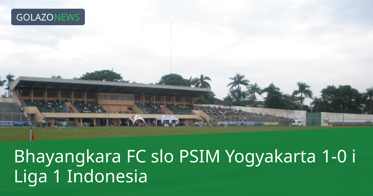 Bhayangkara FC slo PSIM Yogyakarta 1-0 i Liga 1 Indonesia