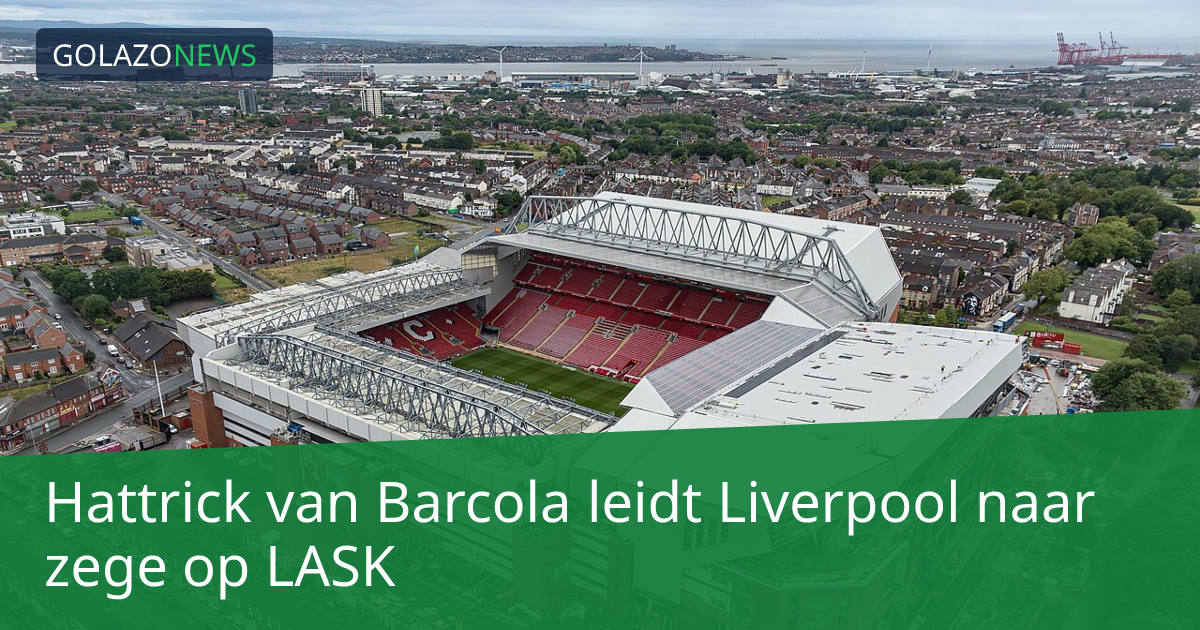 Hattrick van Barcola leidt Liverpool naar zege op LASK