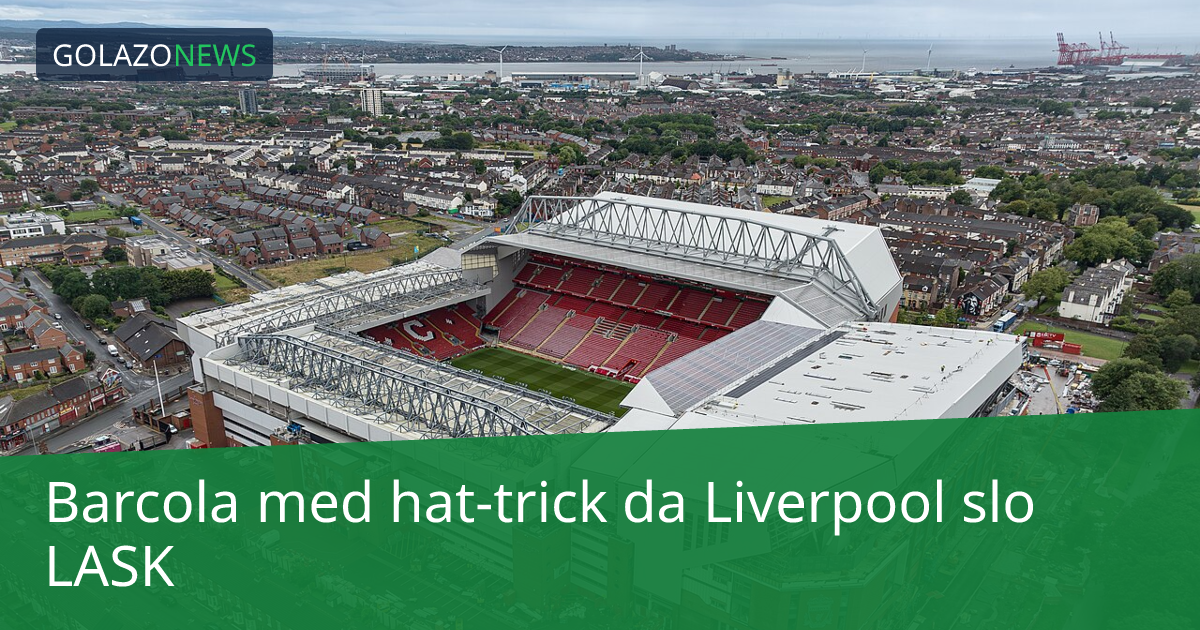 Barcola med hat-trick da Liverpool slo LASK