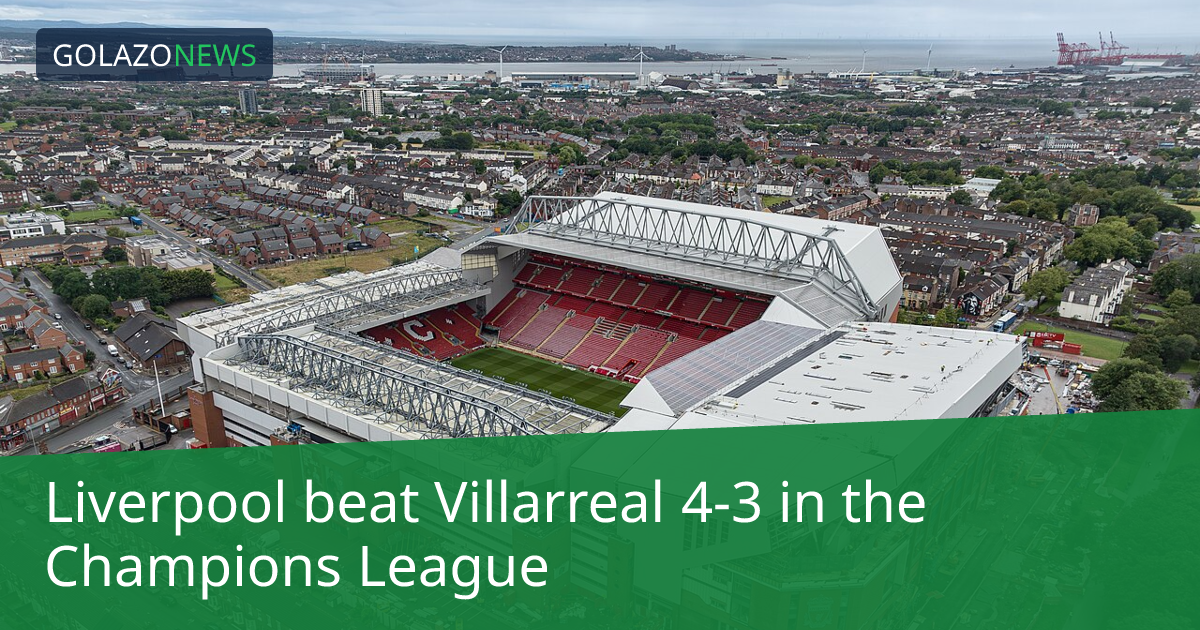 Liverpool thắng Villarreal 4-3 tại Champions League