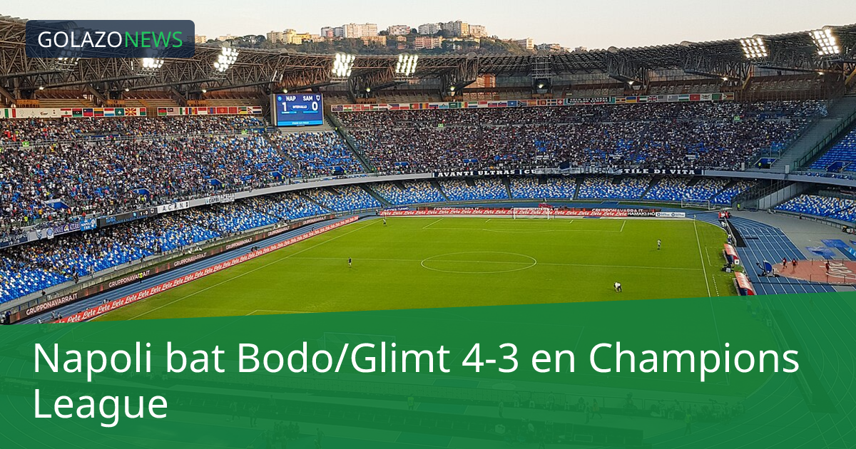 Napoli bat Bodo/Glimt 4-3 en Champions League