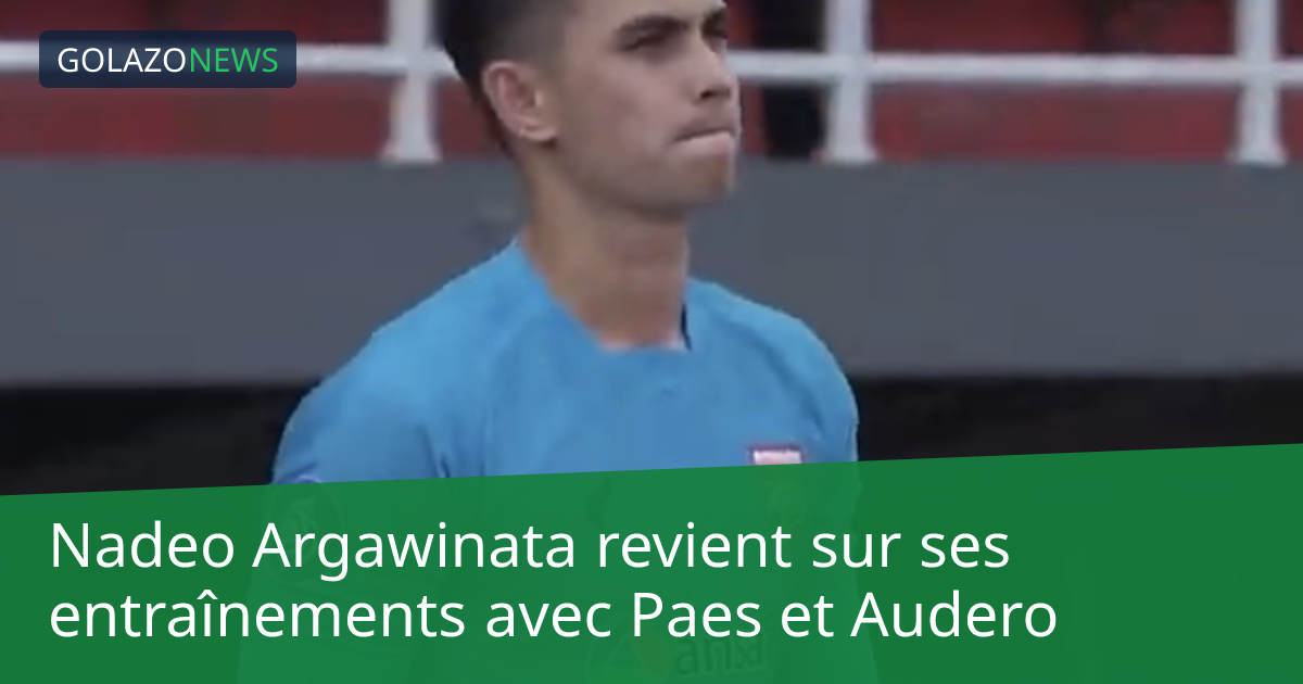 Nadeo Argawinata revient sur ses entraînements avec Paes et Audero