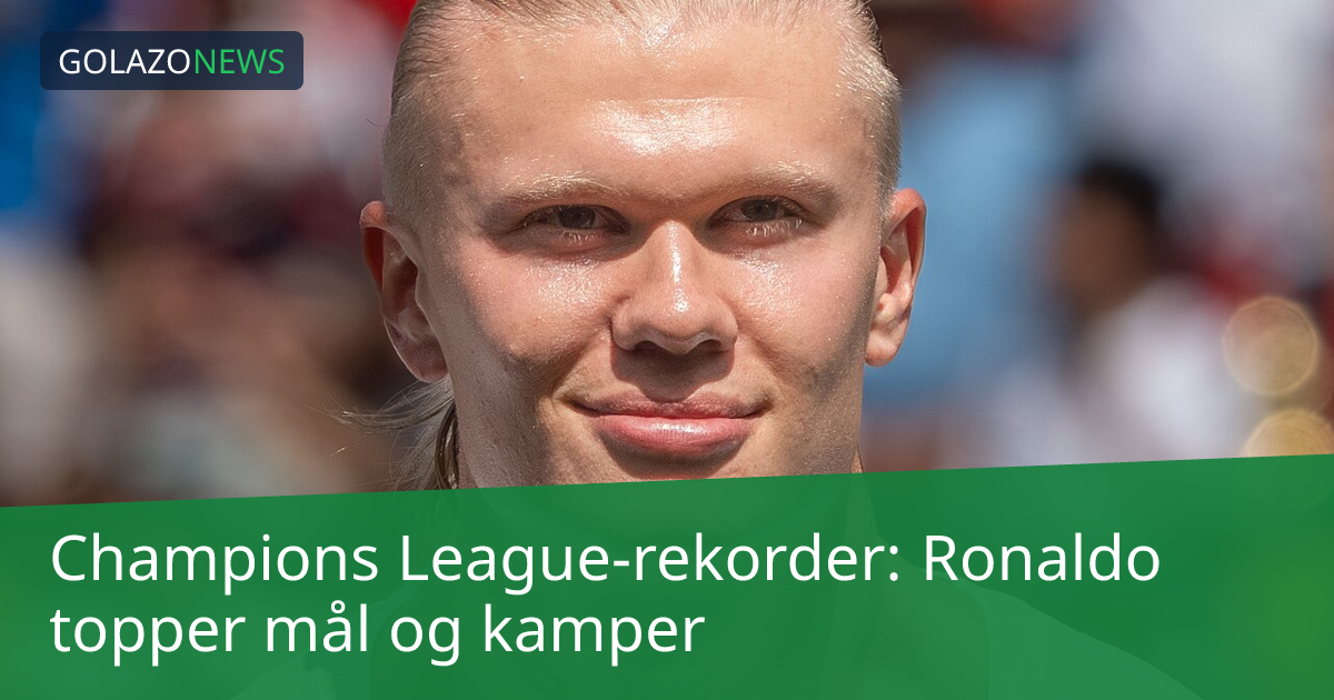 Champions League-rekorder: Ronaldo topper mål og kamper