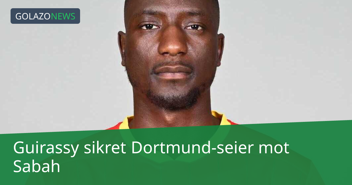 Guirassy sikret Dortmund-seier mot Sabah