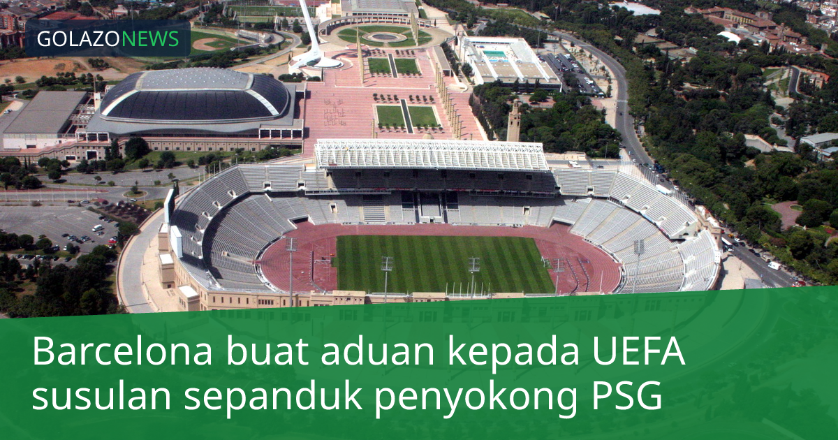 Barcelona buat aduan kepada UEFA susulan sepanduk penyokong PSG