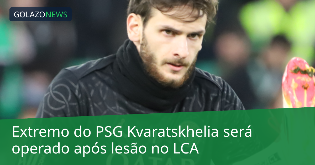 Extremo do PSG Kvaratskhelia será operado após lesão no LCA